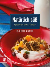 Natürlich süß