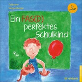 Ein FAS(D) perfektes Schulkind