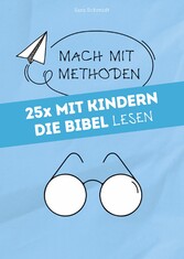 25x mit Kindern die Bibel lesen