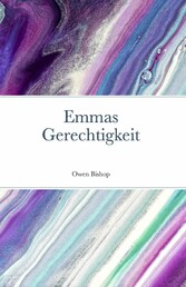 Emmas Gerechtigkeit