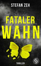 Fataler Wahn