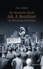 Die chemische Fabrik Joh. A. Benckiser im Nationalsozialismus