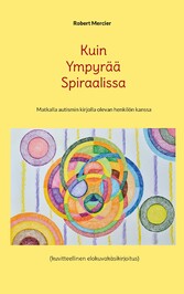 Kuin Ympyrää Spiraalissa