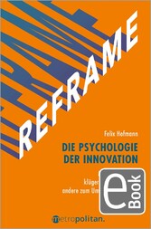 REFRAME - Die Psychologie der Innovation