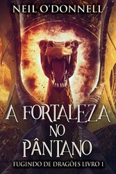 A Fortaleza no Pântano