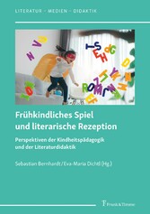 Frühkindliches Spiel und literarische Rezeption