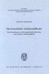 Das französische Arbeitsunfallrecht.