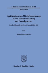 Legitimation von Mischfinanzierung in der Finanzverfassung des Grundgesetzes.