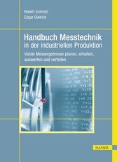 Handbuch Messtechnik in der industriellen Produktion