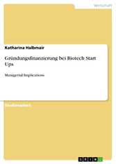 Gründungsfinanzierung bei Biotech Start Ups