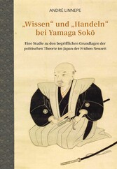 'Wissen' und 'Handeln' bei Yamaga Sok?