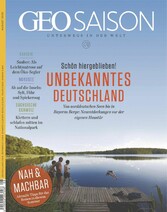 GEO SAISON 08/2020 - Unbekanntes Deutschland