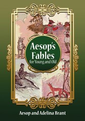 Italian-English Aesop's Fables for Young and Old