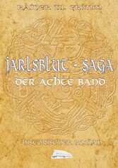 Jarlsblut-Saga Der achte Band