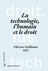 La technologie, l'humain et le droit