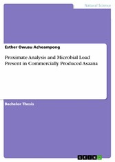 Proximate Analysis and Microbial Load Present in Commercially Produced Asaana