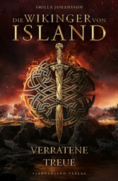 Die Wikinger von Island: Verratene Treue