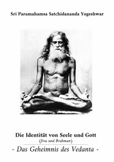 Die Identität von Seele und Gott (Jiva und Brahman)