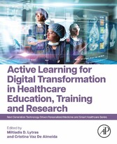 Active Learning for Digital Transformation in Healthcare Education, Training and Research