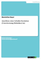 Anschluss einer SchuKo-Steckdose (Unterweisung Elektriker/-in)