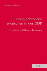 Geistig behinderte Menschen in der DDR