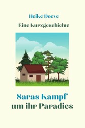 Saras Kampf um ihr Paradies