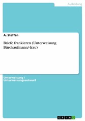 Briefe frankieren (Unterweisung Bürokaufmann/-frau)