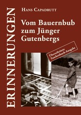 Vom Bauernbub zum Jünger Gutenbergs