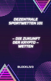 Dezentrale Sportwetten 101