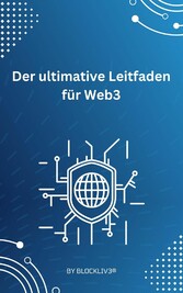 Der ultimative Leitfaden für Web3 -