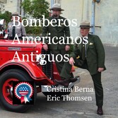 Bomberos Americanos Antiguos