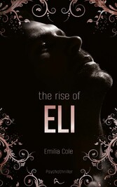 The Rise Of Eli