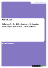 Valuing Credit Risk - Variance Reduction Techniques for Monte Carlo Methods