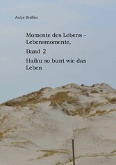 Momente des Lebens - Lebensmomente Band 2