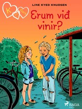 K fyrir Klara 11 - Erum við vinir?