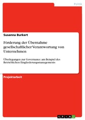 Förderung der Übernahme gesellschaftlicher Verantwortung von Unternehmen