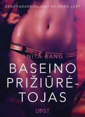 Baseino pri?i?r?tojas - seksuali erotika