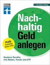 Nachhaltig Geld anlegen