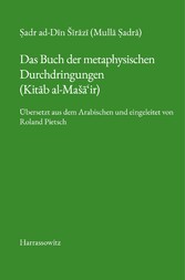 Das Buch der metaphysischen Durchdringungen (Kit?b al-Ma??'ir)