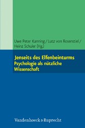 Jenseits des Elfenbeinturms: Psychologie als nützliche Wissenschaft