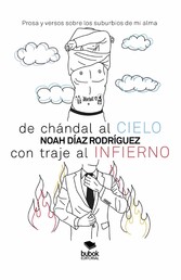 De chándal al cielo, con traje al infierno