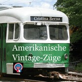 Amerikanische Vintage-Züge