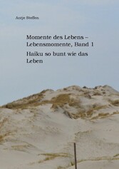 Momente des Lebens - Lebensmomente, Band 1