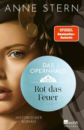 Das Opernhaus: Rot das Feuer