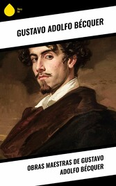 Obras Maestras de Gustavo Adolfo Bécquer