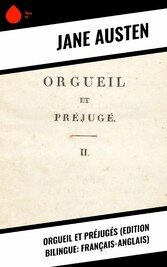 Orgueil et Préjugés (Edition bilingue: français-anglais)