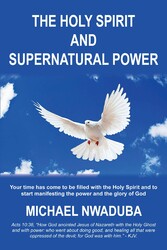 The Holy Spirit and Supernatural Power