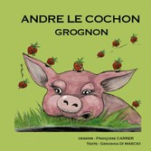 André le cochon grognon