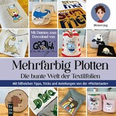 Mehrfarbig Plotten