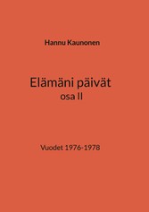 Elämäni päivät osa II